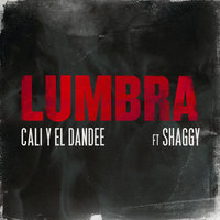 Lumbra - Cali Y El Dandee, Shaggy