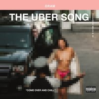 The Uber Song - D.R.A.M.