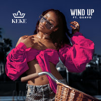 Wind Up - Keke Palmer, Quavo