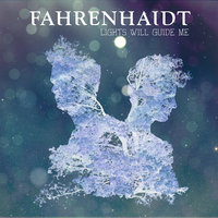 Lights Will Guide Me - Fahrenhaidt, Nico Pusch