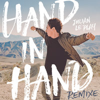 Hand in Hand - Julian le Play, Mez