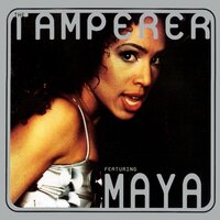 Feel It - The Tamperer, Maya