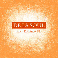 Rock Kokainco. Flo - De La Soul, MF DOOM