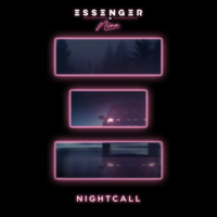 Nightcall - Essenger, NINA