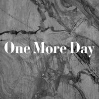 One More Day - Cameron Avery
