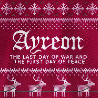 The Last Day Of War And The First Day Of Peace - Ayreon