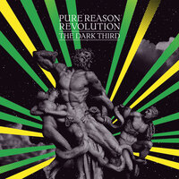 Arrival / The Intention Craft - Pure Reason Revolution