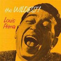 They'll Be No Next Time - Louis Prima