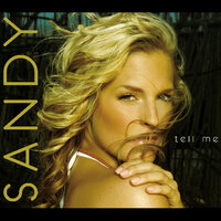 Tell Me - Sandy