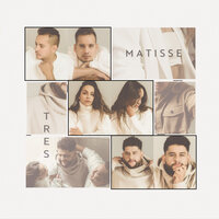 Nadie - Matisse