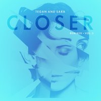 Closer - Tegan and Sara, Diamond Rings