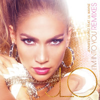 I'm Into You - Jennifer Lopez, Lil Wayne, Dave Audé