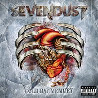 The End Is Coming - Sevendust