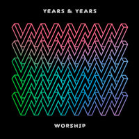 Worship - Years & Years, Todd Terry
