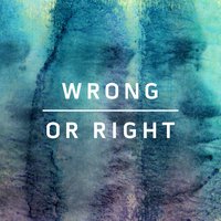 Wrong or Right - Kwabs, Ben Pearce