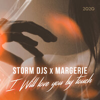 I Will Love You by Touch - Storm DJs, Martik C