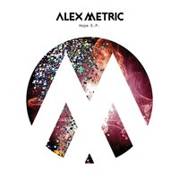 Hope - Alex Metric, Oliver