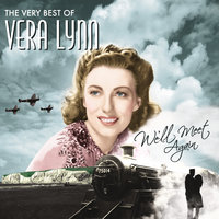 Auf Wiederseh'n Sweetheart - Vera Lynn, Sailors, Soldiers & Airmen of Her Majesty's Forces