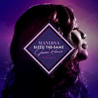 Bleed The Same - Mandisa, TobyMac, GAWVI