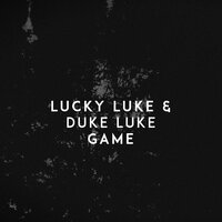 Game - Lucky Luke, Duke Luke
