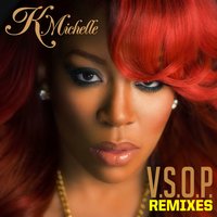 V.S.O.P. - K. Michelle, Moto Blanco