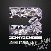 Dance the Pain Away - Benny Benassi, John Legend
