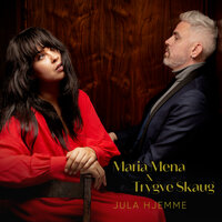 Jula Hjemme - Maria Mena, Trygve Skaug