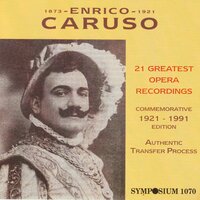 L'elisir d'amore (The Elixir of Love), Act II: Una furtiva lagrima - Enrico Caruso, Гаэтано Доницетти