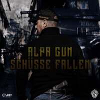 Schüsse fallen - Alpa Gun