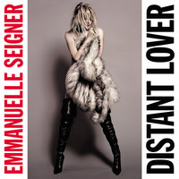 Distant Lover - Emmanuelle Seigner