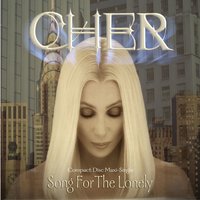 Song for the Lonely - Cher, Thunderpuss