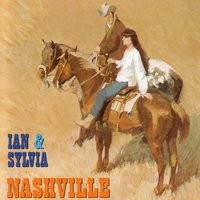 Wheels On Fire - Ian & Sylvia