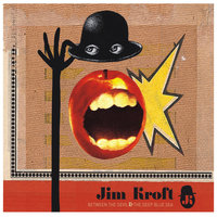 Guess That's What the Gods Say - Jim Kroft