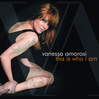This Is Who I Am - Vanessa Amorosi, Wideboys