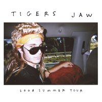 Neighbors - Tigers Jaw