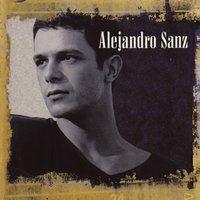 Canción sin emoción - Alejandro Sanz