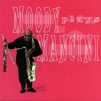 Soldier in the Rain - James Moody