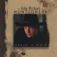 Cover You in Kisses - John Michael Montgomery