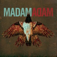 These Are the Days - Madam Adam