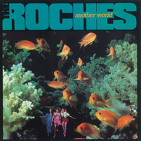 Love Radiates Around - The Roches