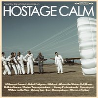 Overstayed - Hostage Calm