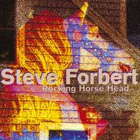 Some Will Rake the Coals - Steve Forbert