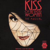 Kiss Of The Spider Woman - Chita Rivera