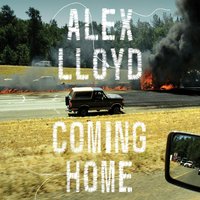 Coming Home - Alex Lloyd