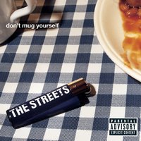 Give Me My Lighter Back - The Streets