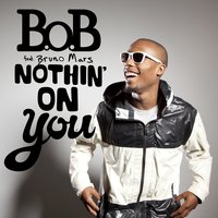 Nothin' on You [Acappella] - B.o.B, Bruno Mars
