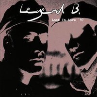 Lost In Love - Legend B