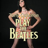 Because - Tony Osborne Orchestra, Tony Osborne