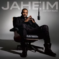 Ain't Leavin Without You - Jaheim