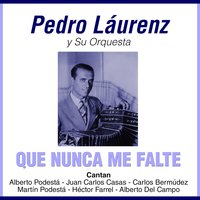 Alma de Bohemia - Alberto Podesta, Pedro Laurenz
